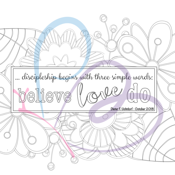 Coloring Page Printable – Believe * Love * Do